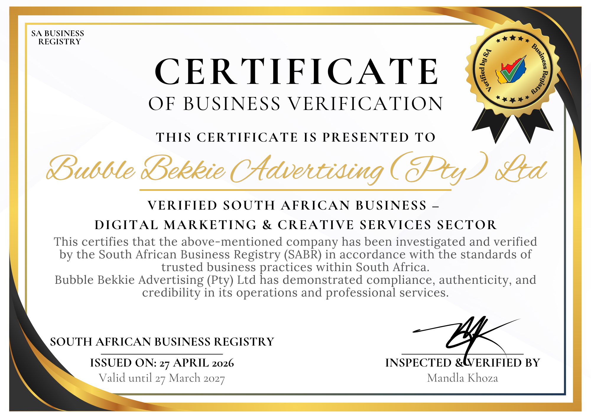 This Certificate of Business Verification is Presented to Bubble Bekkie Advertising (Pty) Ltd